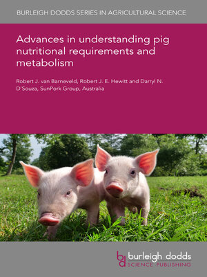 cover image of Advances in understanding pig nutritional requirements and metabolism
